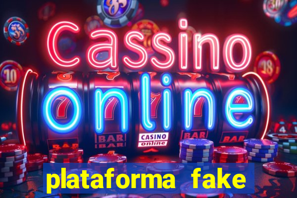 plataforma fake para brincar